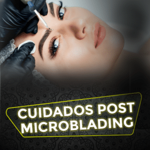 Cuidados después del Microblading